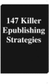Thumbnail 147 Killer ePublishing Strategies