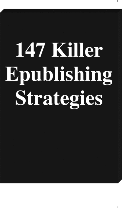 Product picture 147 Killer ePublishing Strategies